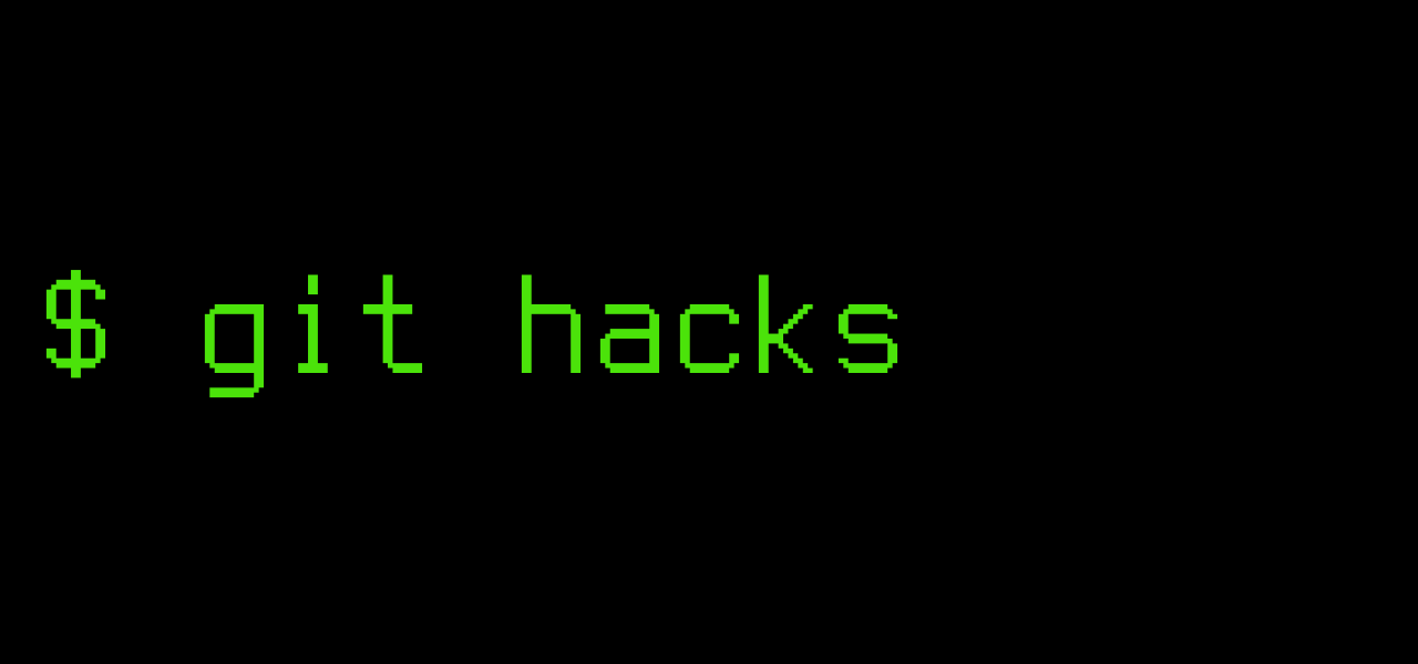 Git Hacks